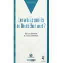 Les arbres sont-ils en fleurs chez vous? - Biblieurope