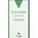 Se rire du destin (Farce pour pourim) - Biblieurope