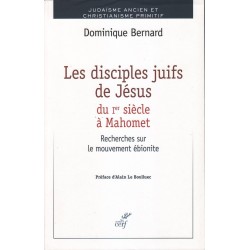 Les disciples juifs de Jésus du 1er s. à Mahomet - Biblieurope