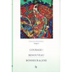 Courage - Renouveau - Bonheur & Joie (tome 1) - Biblieurope