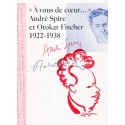 A vous de coeur... André Spire et Otokar Fischer 1922-1938 - Biblieurope