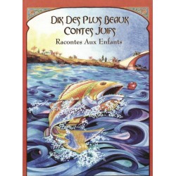Dix des plus beaux contes Juifs  - Biblieurope