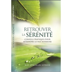 Retrouver la Sérénité - Conseils pour la paix interieur - Biblieurope