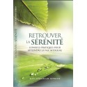 Retrouver la Sérénité - Conseils pour la paix interieur - Biblieurope