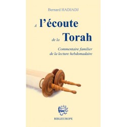 A l'écoute de la Torah - lecture hebdomadaire - Biblieurope