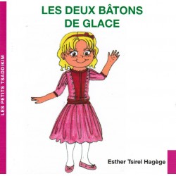 Les deux bâtons de glace - Biblieurope