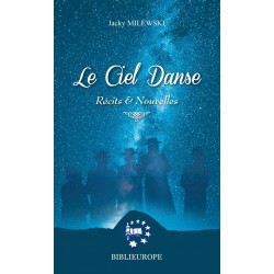 Le Ciel Danse - Récits et Nouvelles - Biblieurope