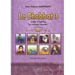 Le Chabbat 3 - Les travaux interdits - Biblieurope