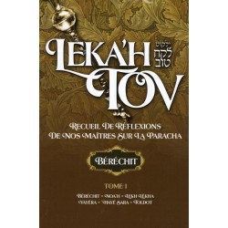 Leka'h Tov - Berechit, recueil de réflexions de nos maîtres sur la Paracha - Biblieurope