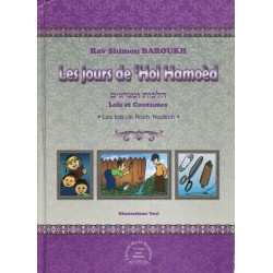 Les jours de 'Hol Hamoèd - Les lois de Roch 'Hodech - Biblieurope