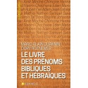 Le Livre des prénoms bibliques et hébraïques - Biblieurope