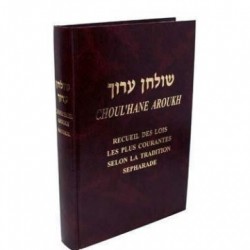 Choul'hane Aroukh - Recueil des lois les plus courantes - Biblieurope
