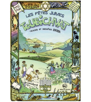 Les fêtes juives Toubichvat - Biblieurope
