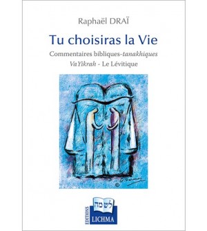 Tu choisiras la Vie - La Genèse Berechit