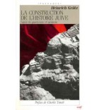 La Construction de l'histoire juive