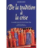 De la tradition à la crise