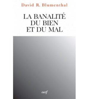 Banalité du bien et du mal