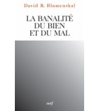 Banalité du bien et du mal