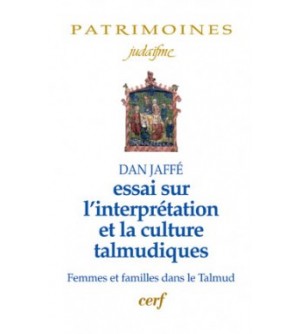 Essai sur l'interprétation et la culture talmudiques