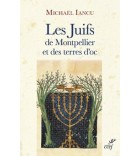Les Juifs de Montpellier et des terres d'oc