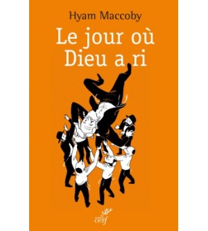 Le jour où Dieu a ri