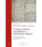 Pratique médicale, rationalisme et relâchement religieux 9