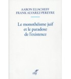 Le monothéisme juif et le paradoxe de l'existence