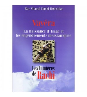 03 - VAYÉRA - La naissance d'Isaac et les engendrements messianiques