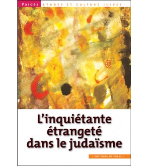 – L’inquiétante étrangeté dans le judaïsme