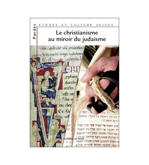 Le christianisme au miroir du judaïsme