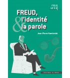 Freud, l’identité et la parole
