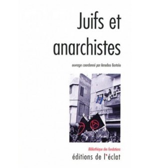 Juifs et Anarchistes