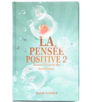 La pensée positive dans l'esprit du judaïsme