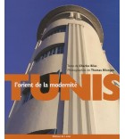 Tunis, l'orient de la modernité