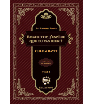 Boker Tov, j'espere que tu vas bien - D'apres Hovot Halévavot