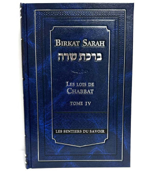 Les Lois de Chabbat - Birkat Sarah Tome 1
