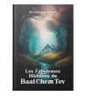 Les Fabuleuses Histoires du Baal Chem Tov - Volume 1