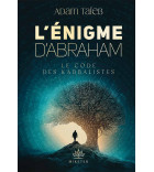 L'énigme d'Abraham - Le code des kabbalistes