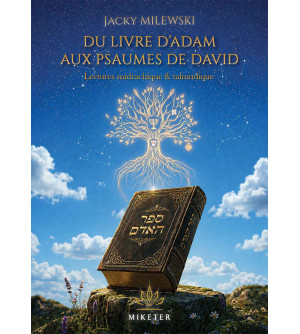 Du Livre d'Adam aux Psaumes de David